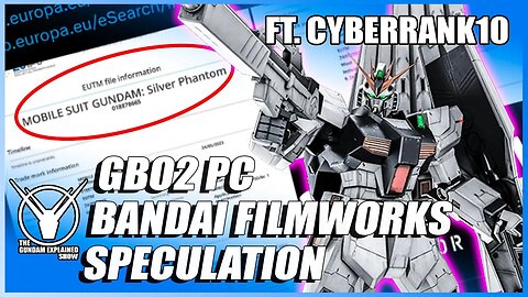 GBO2 PC Release, Bandai Filmworks Speculation ft. CYBERRANK10 [The Gundam Explained Show 98]