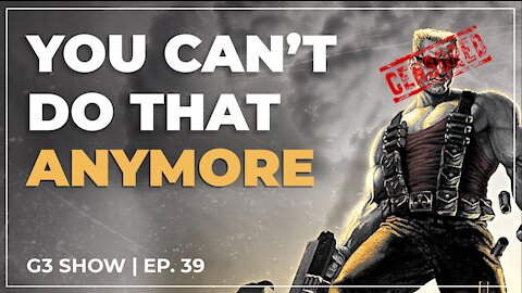 YOU CAN'T DO THAT ANYMORE - THE G3 SHOW - EP 39