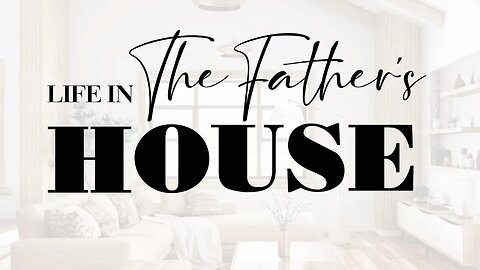 Life in the Father's House #1 - "A Culture of Christian Love" (Romans 12:9-10)