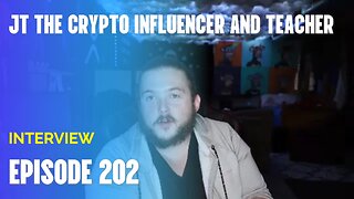 202- Learning crypto and debunk their myths with JT