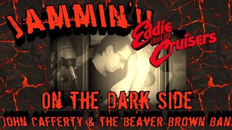 Jammin'!! On the Dark Side by John Cafferty & the Beaver Brown Band