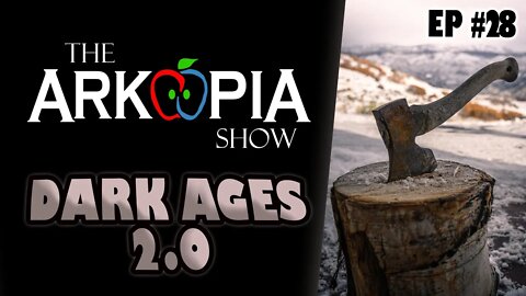 EP#28 - The Dark Ages 2.0 - The next 400 year period after the weak men finish creating hard times.