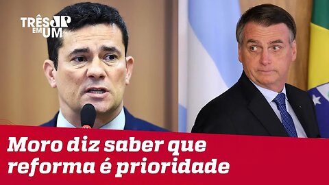 Sergio Moro afirma que sabe que reforma da Previdência é prioridade