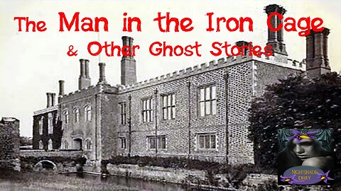 The Man in the Iron Cage and Other Ghost Stories | Nightshade Diary Podcast #hauntedcastle