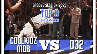 COOLKIDZ MOB VS 032 | TOP8 CREW VS CREW | GROOVE SESSION 2023