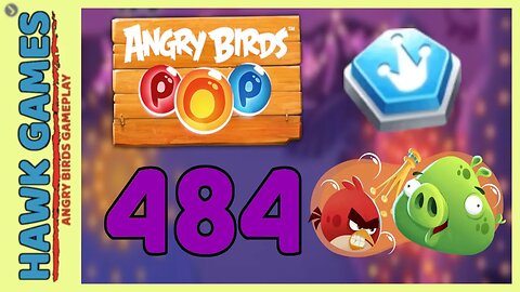 Angry Birds Stella POP Bubble Shooter Level 484 Hard - Walkthrough, No Boosters
