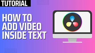 How to add VIDEO inside TEXT in Davinci Resolve 18
