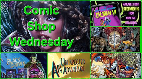 Comic Shop Wednesday 12-13-2023