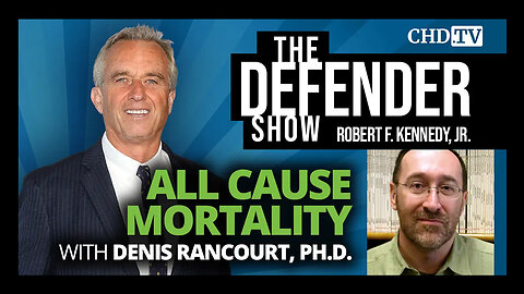 Robert F. Kennedy Jr. Interviews Denis Rancourt: All Cause Mortality (January 24, 2023)