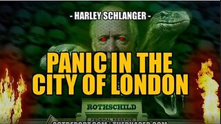 PANIC IN THE CITY OF LONDON -- Harley Schlanger w/ SGT REPORT: (08.31.2023)