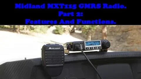 Midland MXT115 GMRS Radio Part 2: Features and Functions. How Does This Compact Radio Stack Up?