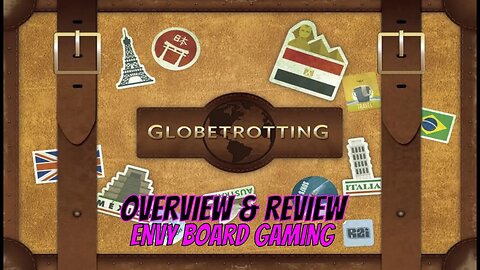 Globetrotting Board Game Overview & Review