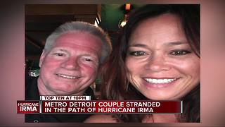 Metro Detroit couple stranded in the path of Hurricane Irma