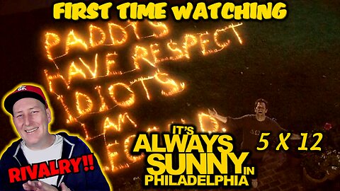 Its Always Sunny In Philadelphia 5x12 "The Gang Reignites the Rivalry" First Time Watching Reaction