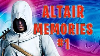 Assassin's Creed Revelations Altair #1 Memories !