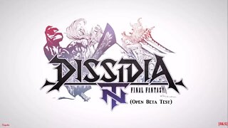 [RLS] Dissidia Final Fantasy NT (Open Beta Test)
