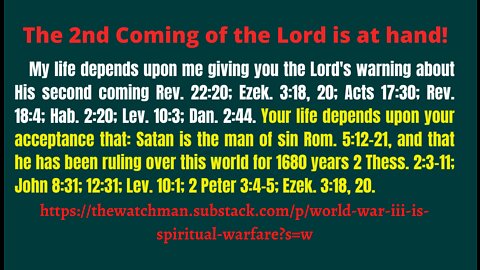 World War III is spiritual warfare between the ways of God and the ways of evil men Isaiah 55:9.