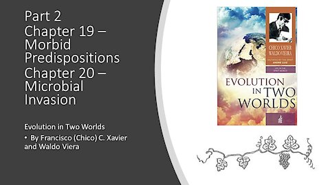 Evolution in Two Worlds – Chapter 19-20 –Dispositions and Microbial Invasion