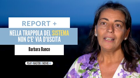 Nella trappola del sistema non c'è via d'uscita - Barbara Banco