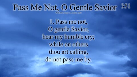 Prelude and Pass Me Not O Gentle Savior