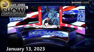 Top Globalists Brace for International Uprising as Great Reset Plunges World Into Ruin – ALEX JONES SHOW 1/13/23