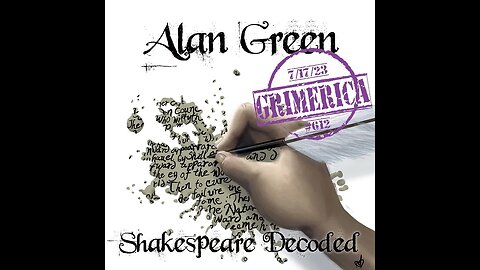 #612 - Alan Green -New Secrets Revealed - Shakespeare Decoded on Gaia TV