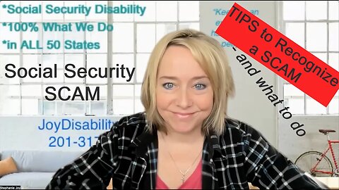 Social Security SCAM! - TIPS to protect yourself, Retirees and the Disabled