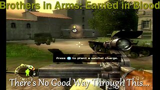 Brothers in Arms: Earned in Blood- OG Xbox- With Commentary- Run of the Mill