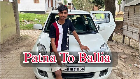 Patna To Ballia 🚗 Chicken party 🍗 Rk Ballia Vlog #rkballia