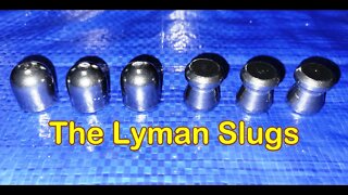 Lyman Slug Types.