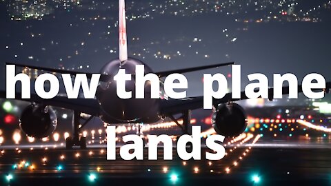 how the plane lands