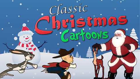 CLASSIC CHRISTMAS CARTOONS • w/ Santa Claus, Bugs Bunny, Rudolph The Red-Nosed Reindeer