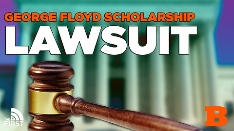 George Floyd Scholarship Lawsuit