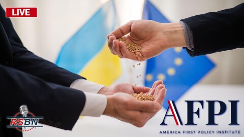 AFPI Speaker Series; Ukraine And The Crisis of Food Security, Live from D.C.