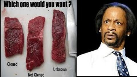 KATT WILLIAMS HATES CLONED MEAT