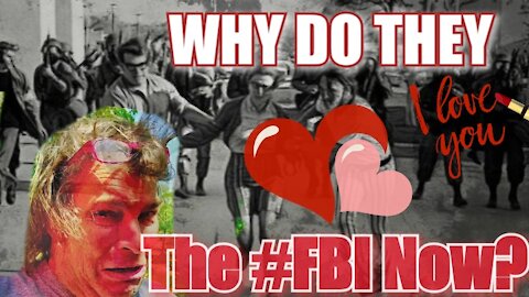 THE FACT THEY LOVE THE FBI AND THE CIA PROVES THEIR GUILTY