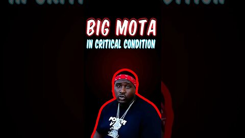 Memphis Rapper Big Mota In Critical Condition