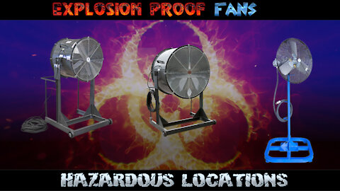 Reduce Accumulated Hazardous Substances with Explosion Proof Fans