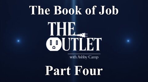 The Book of Job part 4