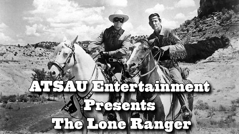 The Lone Ranger - Episode 20