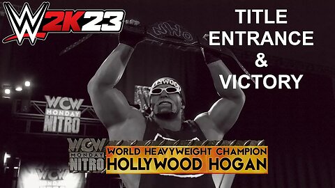 WWE 2K23 Title Entrance & Victory HOLLYWOOD HOGAN