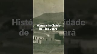História da Cidade de Tauá Ceará
