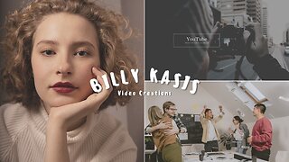 Professional video creations and Video Ads by Billy Kasis.