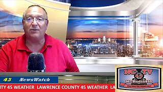 NCTV45 LAWRENCE COUNTY 45 WEATHER FRIDAY JULY 28 2023