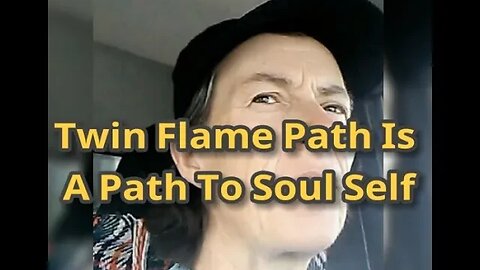 Morning Musings # 565 - The Twin Flame Journey Is A Path To Soul SELF.