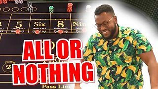 🔥ALL OR NOTHING🔥 30 Roll Craps Challenge - WIN BIG or BUST #290