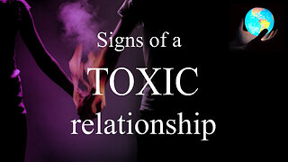 signs of a TOXIC relationship