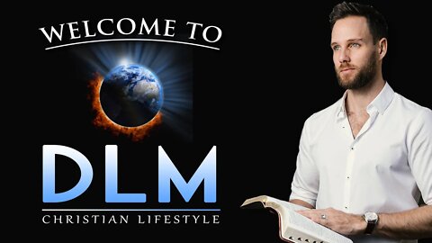 DLM CHRISTIAN LIFESTYLE YouTube Channel Introduction || Daniel Maritz