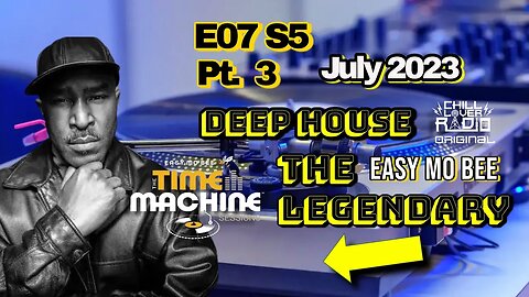 Deep House / House |The Time Machine Sessions E07 S5 Pt 3