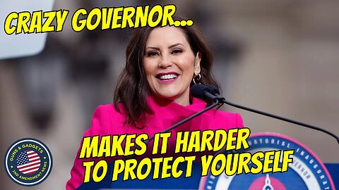 Crazy Governor Makes It Harder To Protect Yourself!